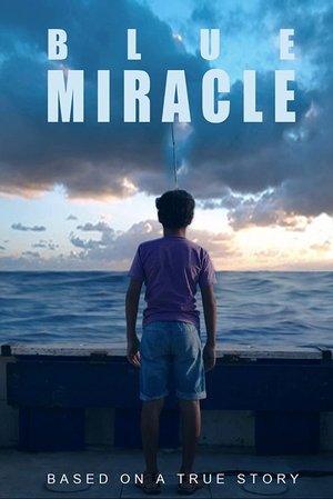 Watch Free Blue Miracle (2021)
