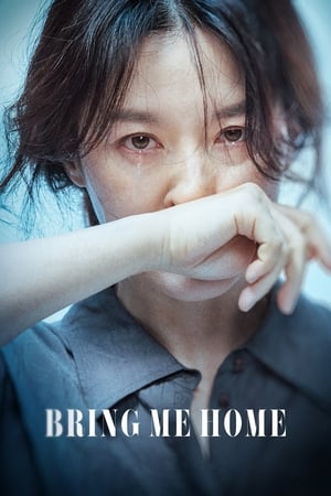 Watch Free Bring Me Home (2019)