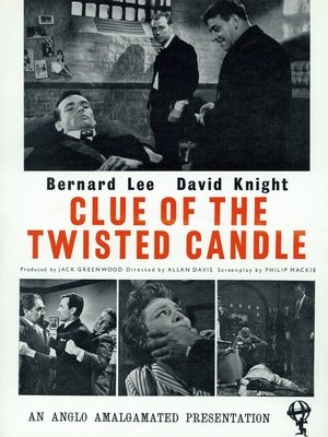 Watch Full Movie: Clue of the Twisted Candle (1960)