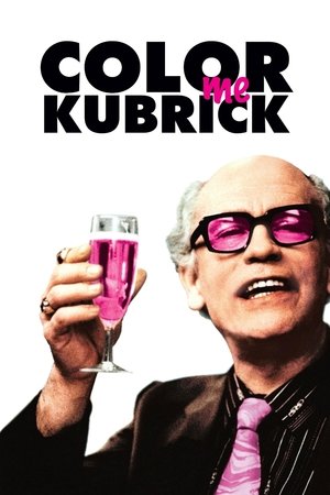 Watch Free Color Me Kubrick (2005)
