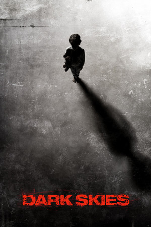 Watch Free Dark Skies 2013