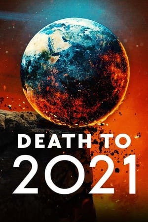 Watch Free Death to 2021 (2021)