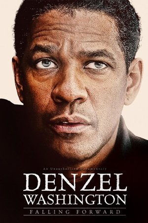 Watch Free Denzel Washington Falling Forward (2025)