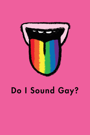 Watch Free Do I Sound Gay? (2014)