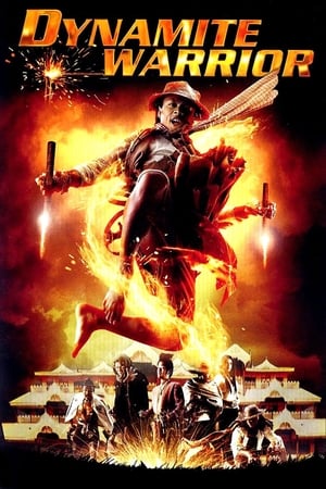 Watch Free Dynamite Warrior (2006)