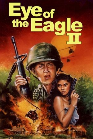 Watch Free Eye of the Eagle 2 Inside the Enemy (1989)