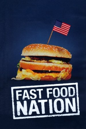 Watch Free Fast Food Nation (2006)