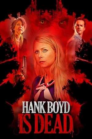 Watch Free Hank Boyd Is Dead (2015)