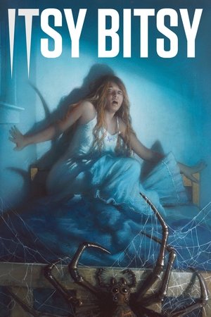 Watch Free Itsy Bitsy (2018)