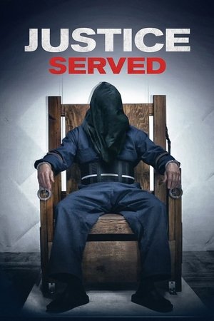 Watch Free Justice Served (2015)