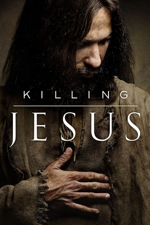 Watch Free Killing Jesus 2015