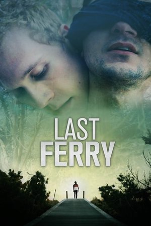 Watch Free Last Ferry (2019)