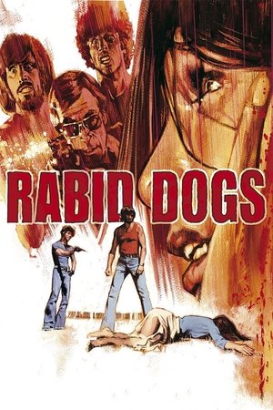Watch Free Rabid Dogs (1974)