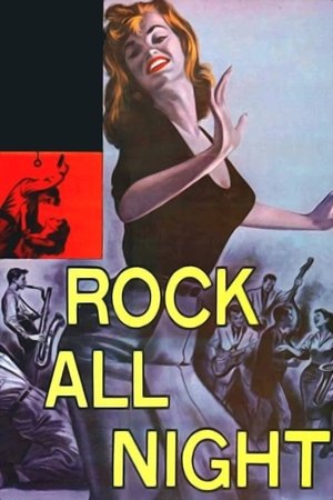 Watch Free Rock All Night (1957)