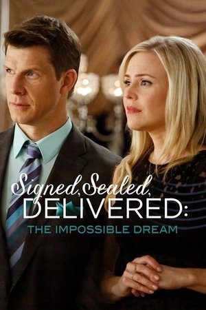 Watch Free Signed, Sealed, Delivered: The Impossible Dream (2015)