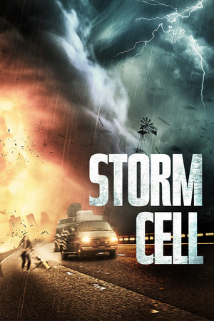 Watch Free Storm Cell (2008)