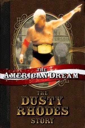 Watch Free The American Dream The Dusty Rhodes Story (2006)