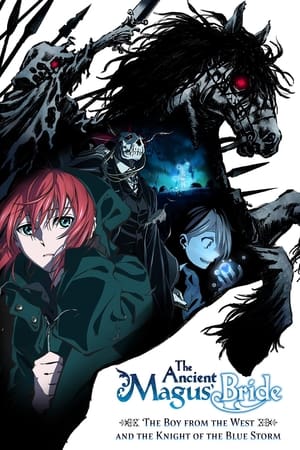 Watch Free Mahou Tsukai no Yome Nishi no Shounen to Seiran no Kishi (2021)