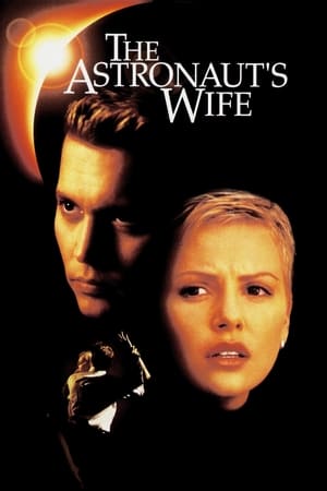 Watch Free The Astronauts Wife (1999)
