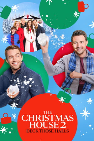 Watch Free The Christmas House 2 Deck Those Halls (2021)