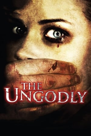 Watch Free The Ungodly (2007)