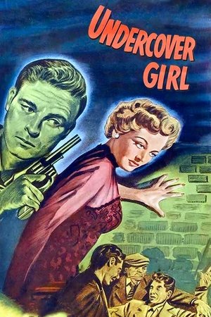 Watch Free Undercover Girl (1950)
