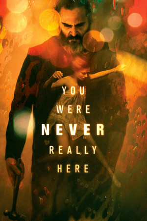 Watch Free You Were Never Really Here (2017)