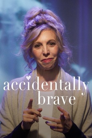 Watch Free Accidentally Brave (2023)