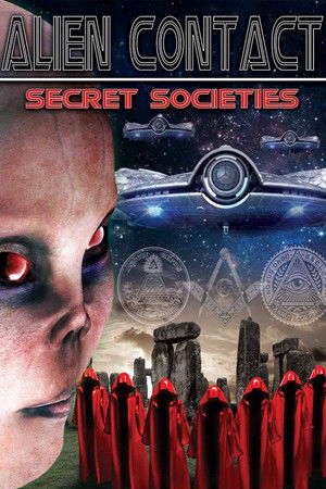 Watch Free Alien Contact: Secret Societies (2015)