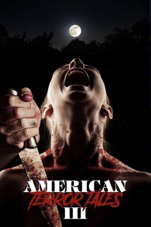 Watch Free American Terror Tales 3 (2024)