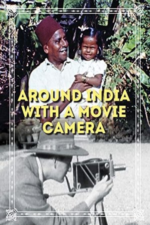 Watch Free Around India with a Movie Camera (2018)