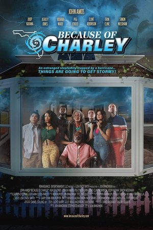Watch Free Because of Charley (2021)