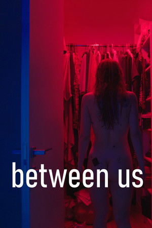 Watch Free Between Us (2021)