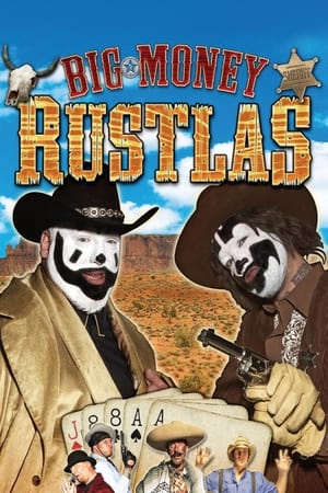 Watch Free Big Money Rustlas (2010)