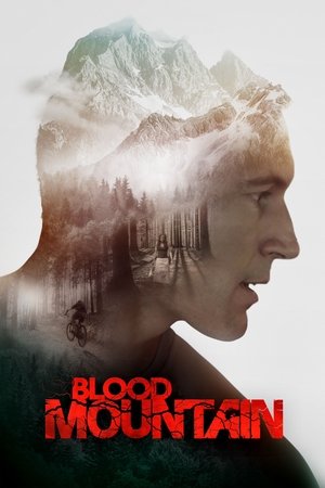 Watch Free Blood Mountain (2017)