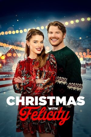 Watch Free Christmas with Felicity (2021)
