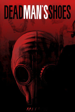 Watch Free Dead Mans Shoes (2004)