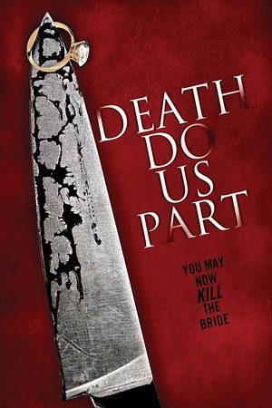 Watch Free Death Do Us Part (2014)