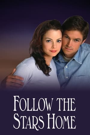 Watch Free Follow the Stars Home (2001)