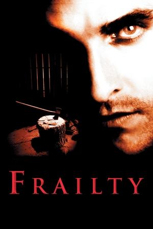 Watch Free Frailty (2001)