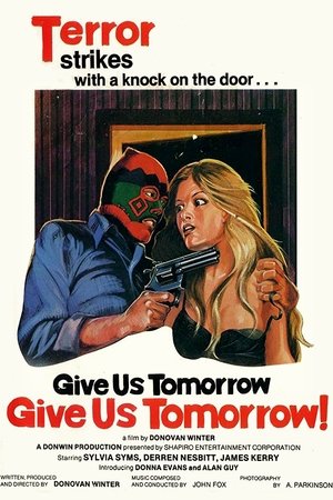 Watch Free Give Us Tomorrow (1978)