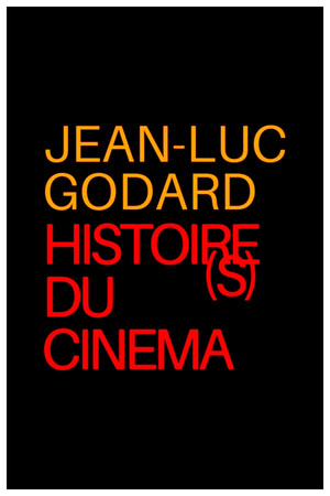 Watch Full Movie: Histoires du cinema (1989-1999)