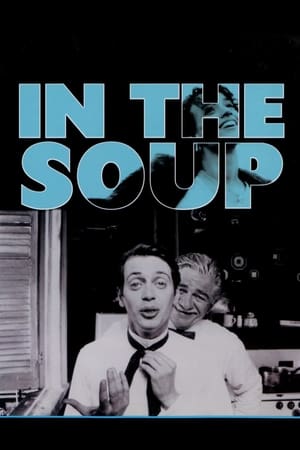 Watch Free In the Soup (1992)
