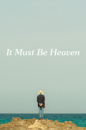 Watch Free It Must Be Heaven (2019)