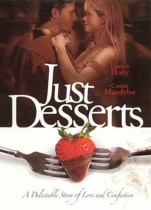 Watch Free Just Desserts (2004)