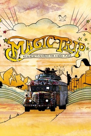 Watch Free Magic Trip: Ken Keseys Search for a Kool Place (2011)