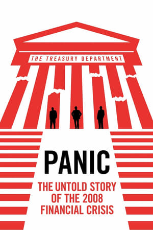Watch Free Panic: The Untold Story of the 2008 Financial Crisis (2018)