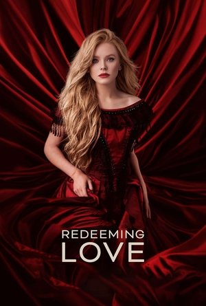 Watch Free Redeeming Love (2022)