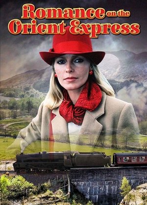 Watch Free Romance on the Orient Express (1985)