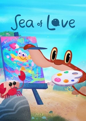 Watch Free Sea of Love (2022)